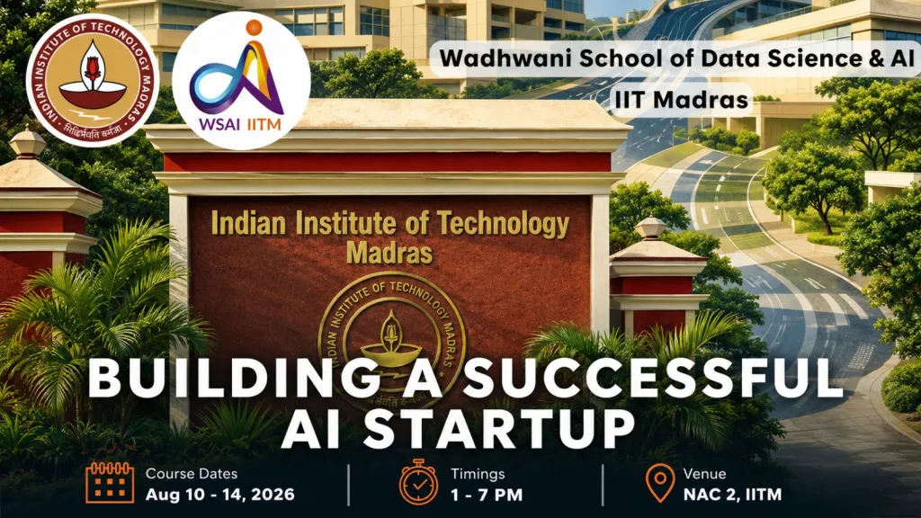IIT Madras WSAI Launches One-Week AI Startup Programme; Winning Team to Receive ₹4 Lakh Grant